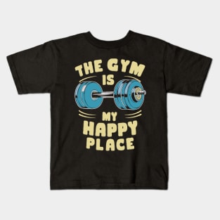 The Gym Is My Happy Place. Gym Lover Kids T-Shirt